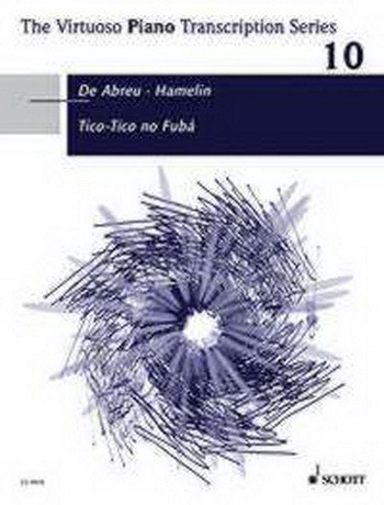 Tico Tico: Piano (Virtuosos Transcription Series) (Hamelin) (Abreu)   (Schott)