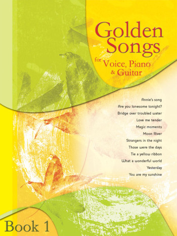 Golden Songs: Voice Piano & Guitar: Book 1
