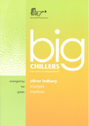 Big Chillers: Trumpet: Medium: Trumpet & Piano (Brasswind)