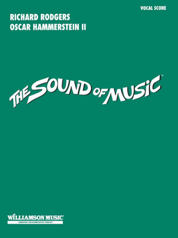 Sound Of Music The: Vocal Score (Piano Reduction) (rodgers & Hammerstein)