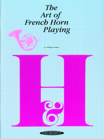 Art Of French Horn Playing