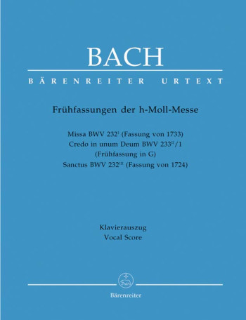 Early Version Of The Mass In B Minor: Missa Mwv232 : Vocal Score