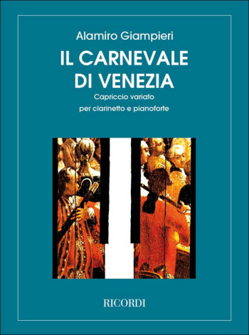 Carnival Of Venice: Il Carnevale Di Venezia: Clarinet & Piano (Ricordi)