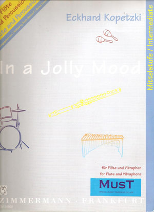 In A Jolly Mood: Flute & Vibraphone (kopetzki)