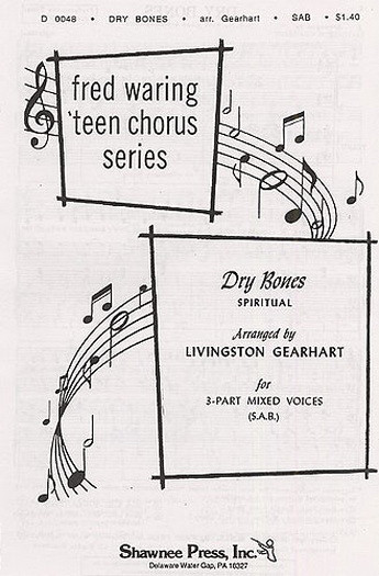 Dry Bones: Vocal: SAB (arr Gearhart)