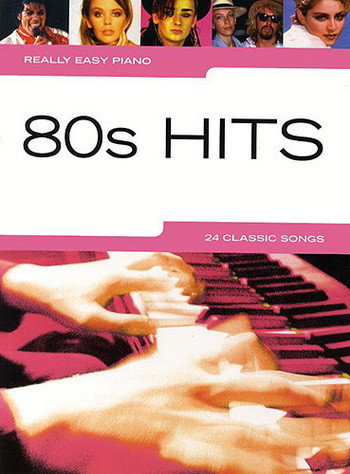 Really Easy Piano: 80s Hits