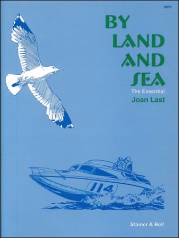 By Land Or Sea: The Essential Joan Last: Piano (S&B)