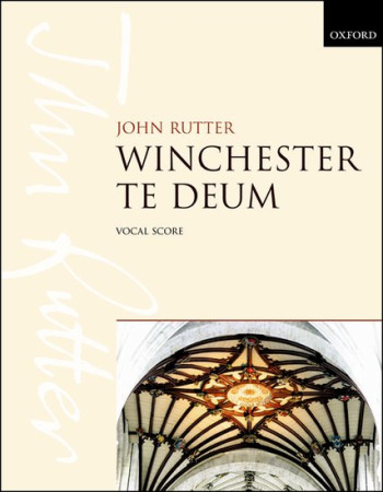 Winchester Te Deum: Vocal Score SATB  (OUP)