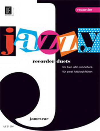 Jazzy Recorder Duets: 2 Treble (alto) Recorders