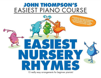 John Thompson's Easiest Piano Course: Easiest Nursery Rhymes