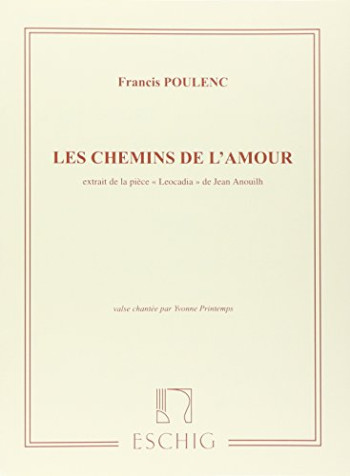Les Chemins De Lamour: Voice And Piano (Eschig)