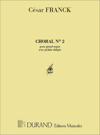 3 Chorals: Choral No 2: Organ (Durand)