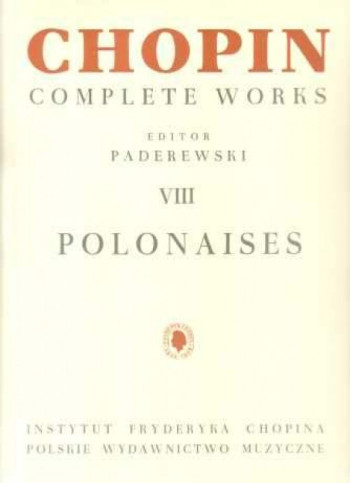 Polonaises: Piano (Complete Works Volume VIII) (PWM)