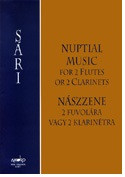 Sari: Nuptial Music: 2 Flutes Or 2 Clarinets