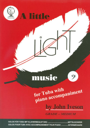 A Little Light Music: Tuba Bass Clef & Piano  (Brasswind)
