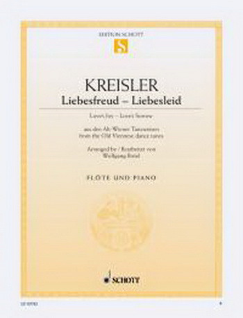 Liebesfreud: Liebesleid (Loves Joy: Loves Sorrow): Flute & Piano (Schott)