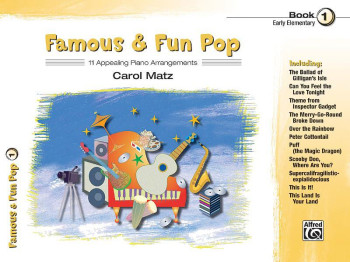 Famous and Fun Pop Book 1: 11 Arrangements For Piano