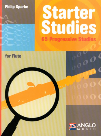 Starter Studies: 65 Progressive Studies For Flute