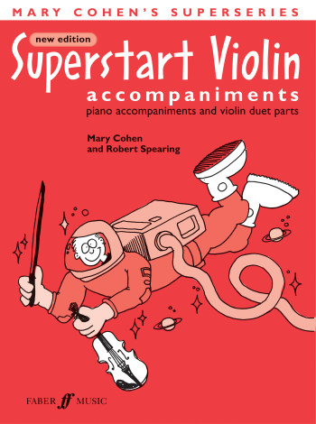 Superstart Violin: Complete Piano Accompaniment New Edition