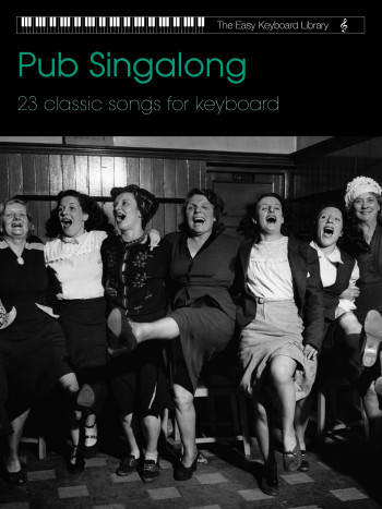 Easy Keyboard Library: Pub Singalong Collection