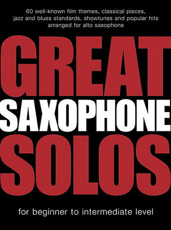 Great Saxophone Solos: Alto Saxophone