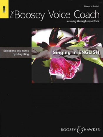 The Boosey Voice Coach: High Voice Singing In English (mary King)