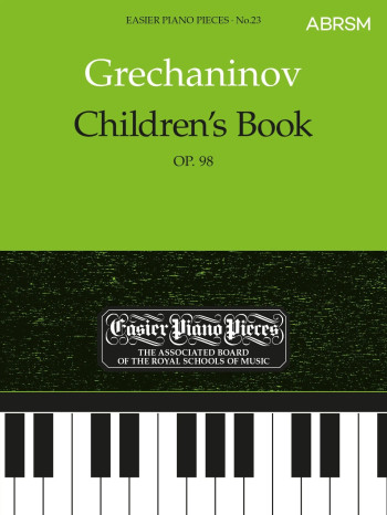 Childrens Book: Op98: Epp23 (Easier Piano Pieces) (ABRSM )