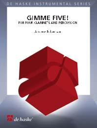 Gimme Five!: Clarinet Quartet and Percussion