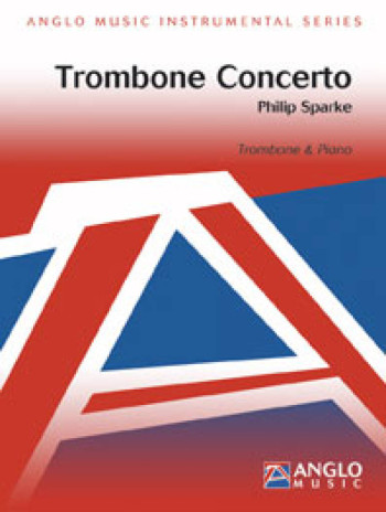 Sparke: Trombone Concerto: Bc andTc: Trombone (Anglo)