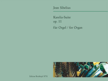 Karelia-Suite: Op11 Organ  (Breitkopf)