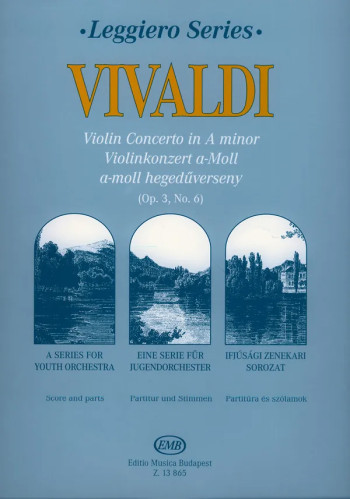 Vivaldi: Concerto Violin Op3/6: Score & Parts