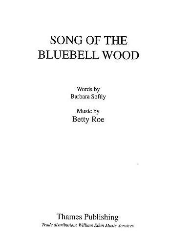 Song Of A Bluebell Wood: Vocal: Unison
