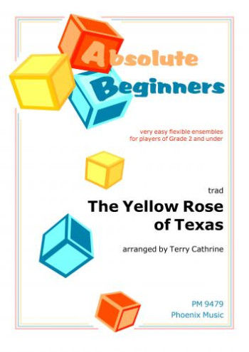 Absolute Beginners:  The Yellow Rose Of Texas: Ensemble Score & Parts