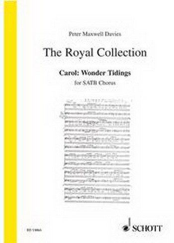 The Royal Collection: Carol : Wonder Tidings: Satb Chorus