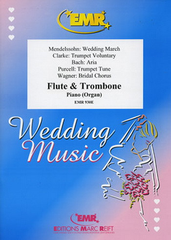 Wedding Music For Flute and Trombone (and Piano Or Organ)