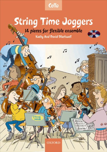 String Time Joggers: Cello Part: 14 Pieces Flexible Ensemble Book & CD  (Blackwell)