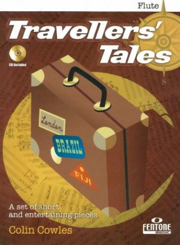 Travellers Tales: A Suite For Flute and Piano: Book & CD