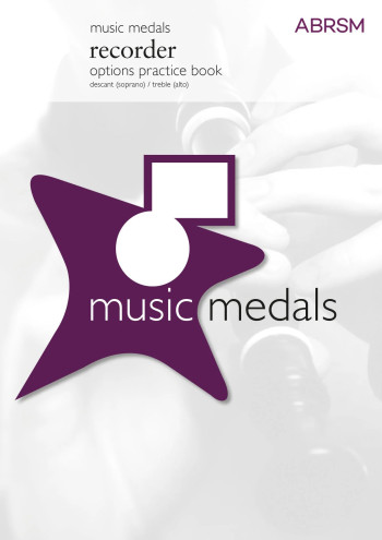 ABRSM Music Medal: Ensemble Recorder: Descant and Treble: Options Practice Book