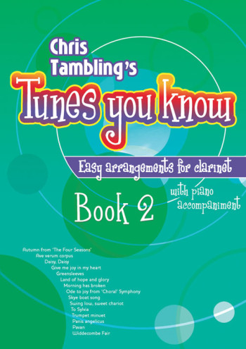 Tunes You Know: 2: Clarinet & Piano