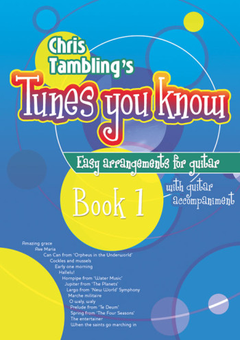 Tunes You Know: 1: Guitar and Guitar Accompaniment