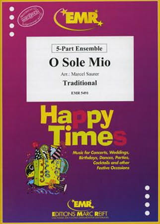 O Sole Mio: 5 Part Ensemble: Woodwind , Brass Or Strings