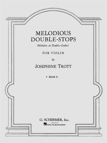 Melodious Double-Stops: Book 2: Solo Violin: 1594