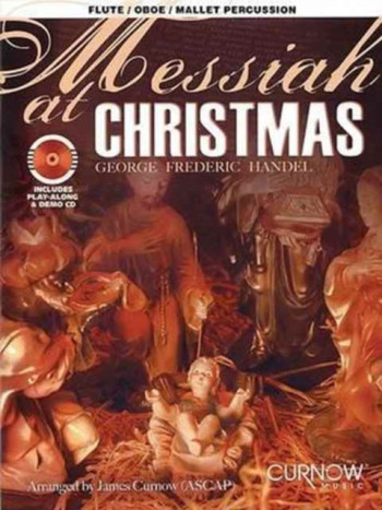 Messiah At Christmas: Flute Or Oboe Or Mallet Perc: Bk&cd