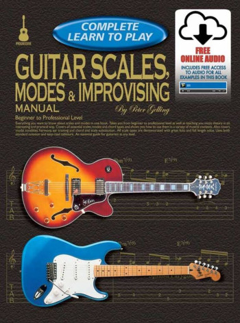 Complete Learn To Play: Scales Modes And Improvising Guitar: Book And Audio