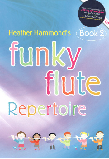 Funky Flute: Repertoire: Book 2: Pupils Book & Audio (Hammond)