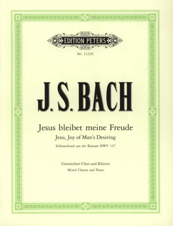 Bach: Jesu Joy Of Mans Desiring: BWV147: Vocal: Satb