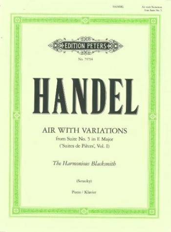 Air and Variations From Suite No.5: Harmonious Blacksmith: Piano  (Peters)