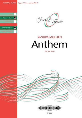 Anthem: Ssa And Piano: Intermediate Upper Voices (Choral Vivace)