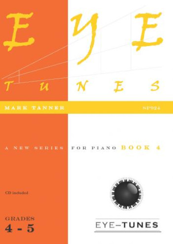 Eye Tunes: Book 4: Piano (Grade 4-5) Bk&Cd