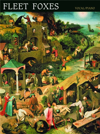 Fleet Foxes: Album: Piano Vocal & Guitar